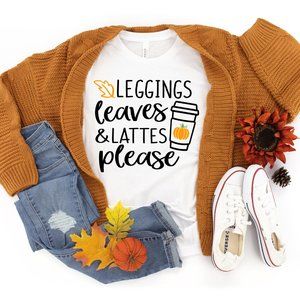 leggings leaves and lattes please !!!